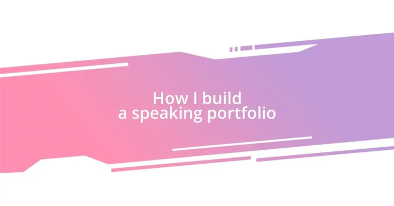 How I build a speaking portfolio