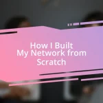 How I Built My Network from Scratch