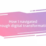 How I navigated through digital transformation