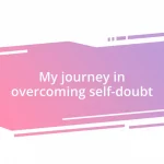 My journey in overcoming self-doubt