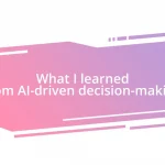 What I learned from AI-driven decision-making