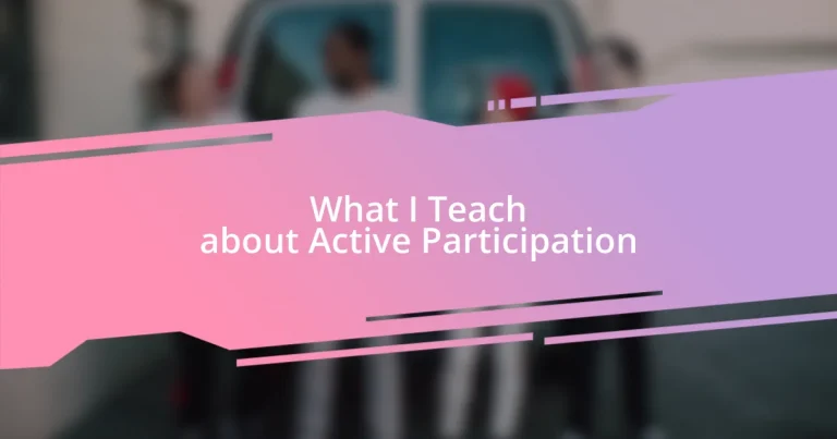 What I Teach about Active Participation