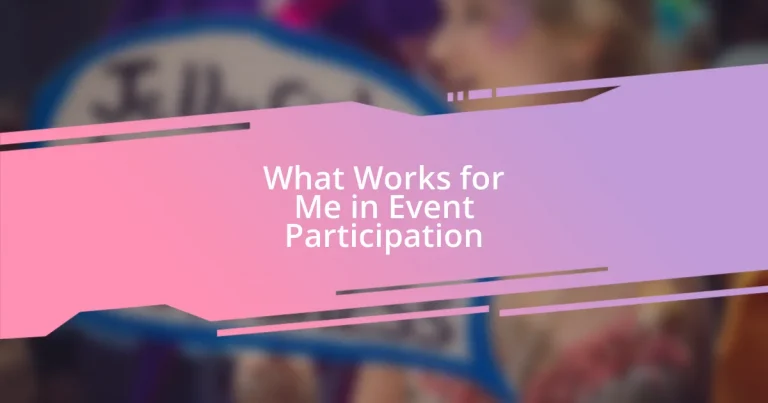 What Works for Me in Event Participation